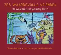 ZES WAARDEVOLLE VRIENDEN