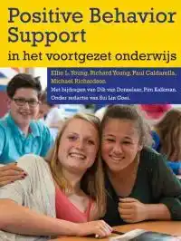 POSITIVE BEHAVIOUR SUPPORT IN HET VOORTGEZET ONDERWIJS