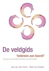 DE VELDGIDS 'IEDEREEN AAN BOORD!'