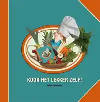 KOOK HET LEKKER ZELF