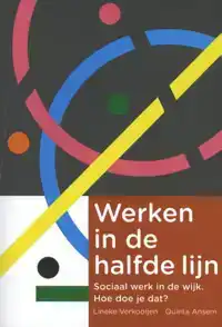 WERKEN IN DE HALFDE LIJN