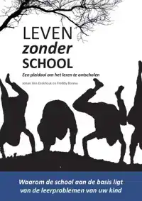 LEVEN ZONDER SCHOOL