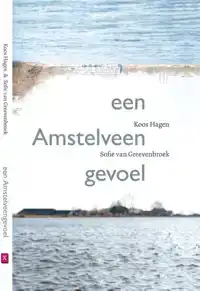 EEN AMSTELVEENGEVOEL