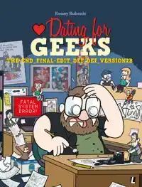 DATING FOR GEEKS 16 - THE-END_FINAL-EDIT_DEF_DEF_VERSION2B