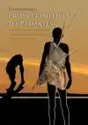 FROM PRIMITIVES TO PRIMATES