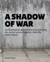 A SHADOW OF WAR