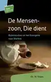 DE MENSENZOON, DIE DIENT