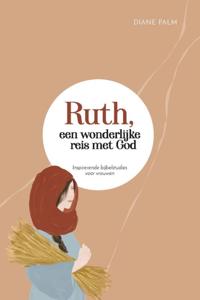 RUTH, EEN WONDERLIJKE REIS MET GOD