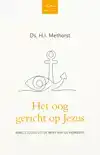 HET OOG GERICHT OP JEZUS