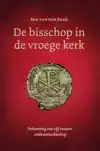 DE BISSCHOP IN DE VROEGE KERK
