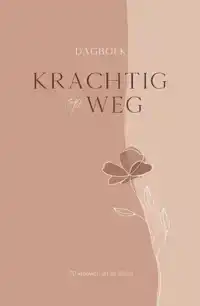 KRACHTIG OP WEG