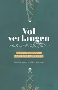 VOL VERLANGEN VERWACHTEN