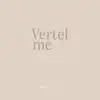 VERTEL ME