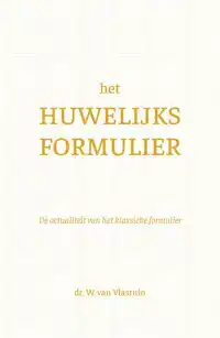 HET HUWELIJKSFORMULIER