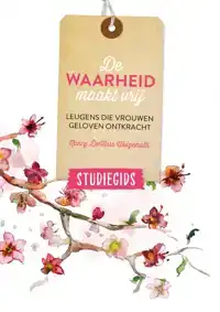 DE WAARHEID MAAKT VRIJ (STUDIEGIDS)