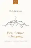 EEN NIEUWE SCHEPPING