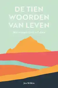 DE TIEN WOORDEN VAN LEVEN
