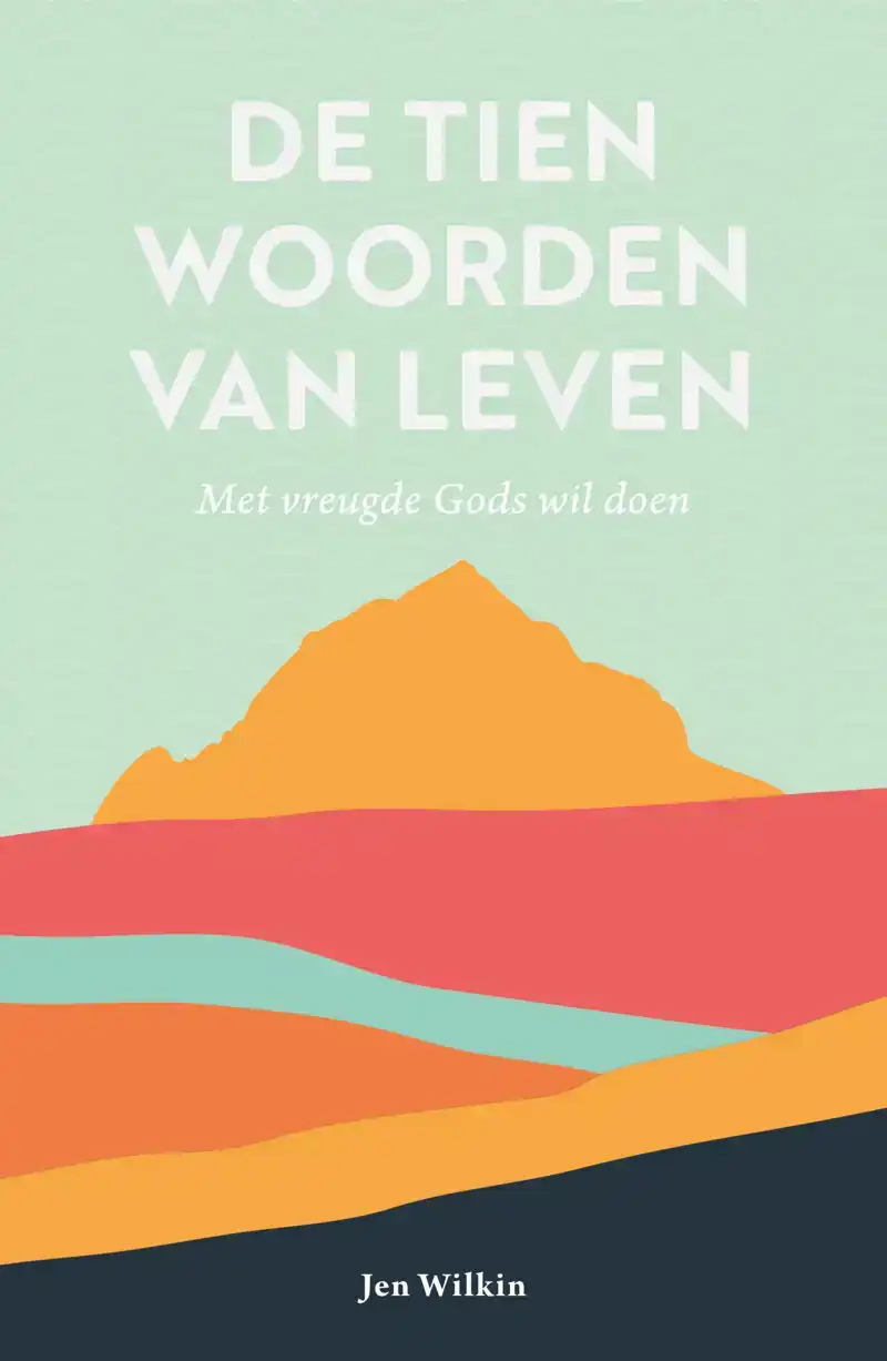 DE TIEN WOORDEN VAN LEVEN