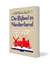 DE BIJBEL IN NEDERLAND