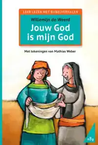 JOUW GOD IS MIJN GOD