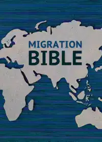 MIGRATION BIBLE