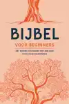 BIJBEL VOOR BEGINNERS