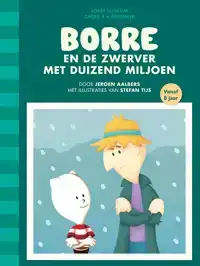 BORRE EN DE ZWERVER MET DUIZEND MILJOEN