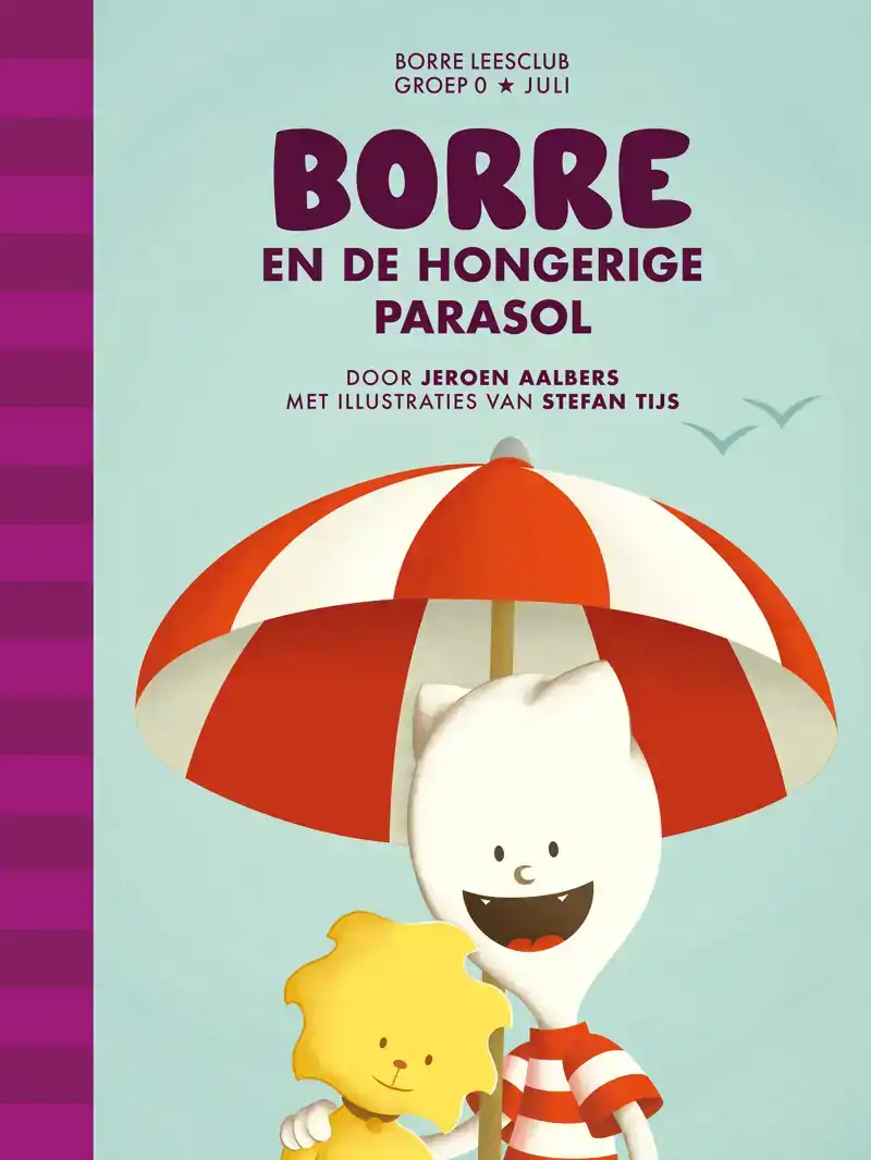 BORRE EN DE HONGERIGE PARASOL