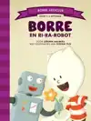 BORRE EN RI-RA-ROBOT