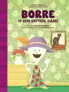 BORRE IS EEN DEFTIGE DAME