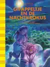 GIFAPPELTJE EN DE NACHTKROKUS
