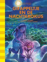 GIFAPPELTJE EN DE NACHTKROKUS