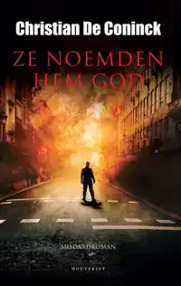 ZE NOEMDEN HEM GOD