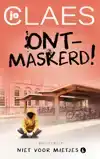 ONTMASKERD!