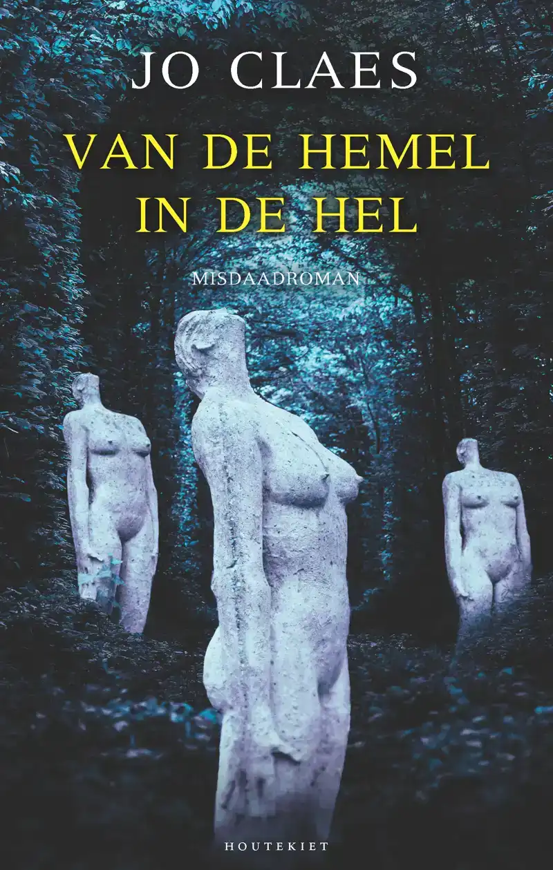 VAN DE HEMEL IN DE HEL
