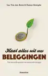 HAAL ALLES UIT UW BELEGGINGEN