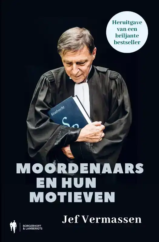 MOORDENAARS EN HUN MOTIEVEN