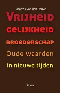 VRIJHEID GELIJKHEID BROEDERSCHAP