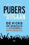PUBERS EN UITGAAN