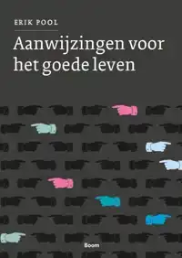 AANWIJZINGEN VOOR HET GOEDE LEVEN