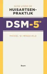 GIDS VOOR DE HUISARTSENPRAKTIJK DSM-5