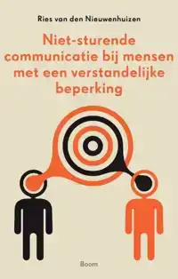 NIET-STURENDE COMMUNICATIE BIJ MENSEN MET EEN VERSTANDELIJKE