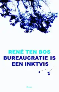 BUREAUCRATIE IS EEN INKTVIS