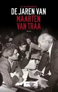 DE JAREN VAN MAARTEN VAN TRAA