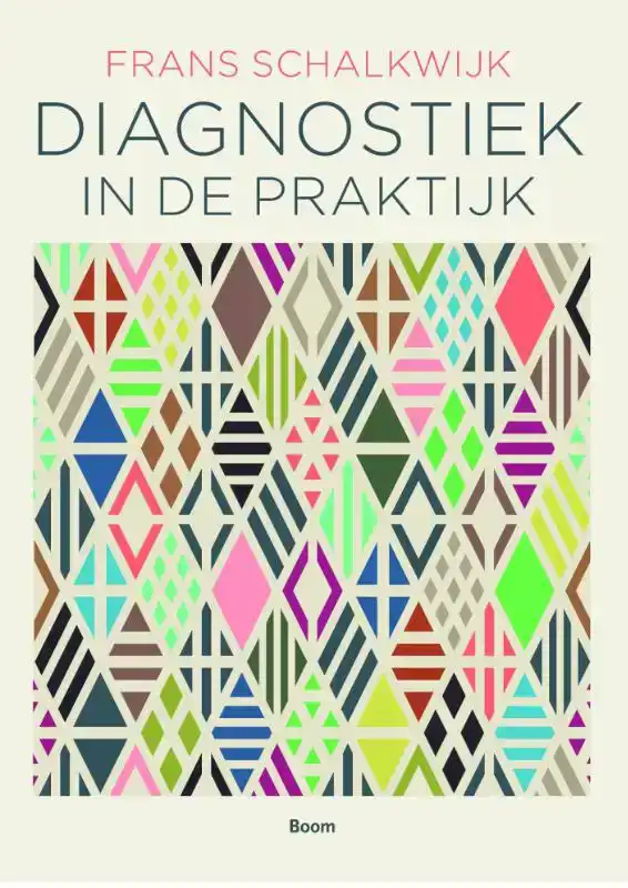 DIAGNOSTIEK IN DE PRAKTIJK