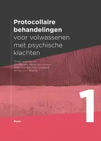 PROTOCOLLAIRE BEHANDELINGEN VOOR VOLWASSENEN MET PSYCHISCHE