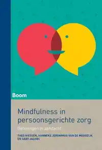 MINDFULNESS IN PERSOONSGERICHTE ZORG