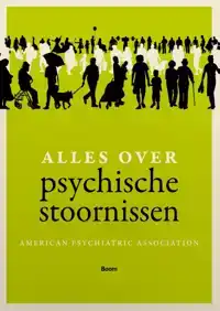 ALLES OVER PSYCHISCHE STOORNISSEN