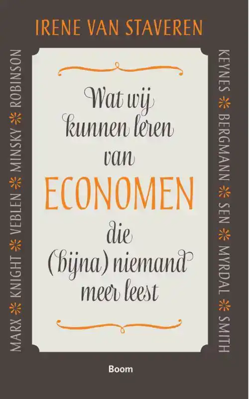 WAT WIJ KUNNEN LEREN VAN ECONOMEN DIE (BIJNA) NIEMAND MEER L