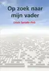 OP ZOEK NAAR MIJN VADER